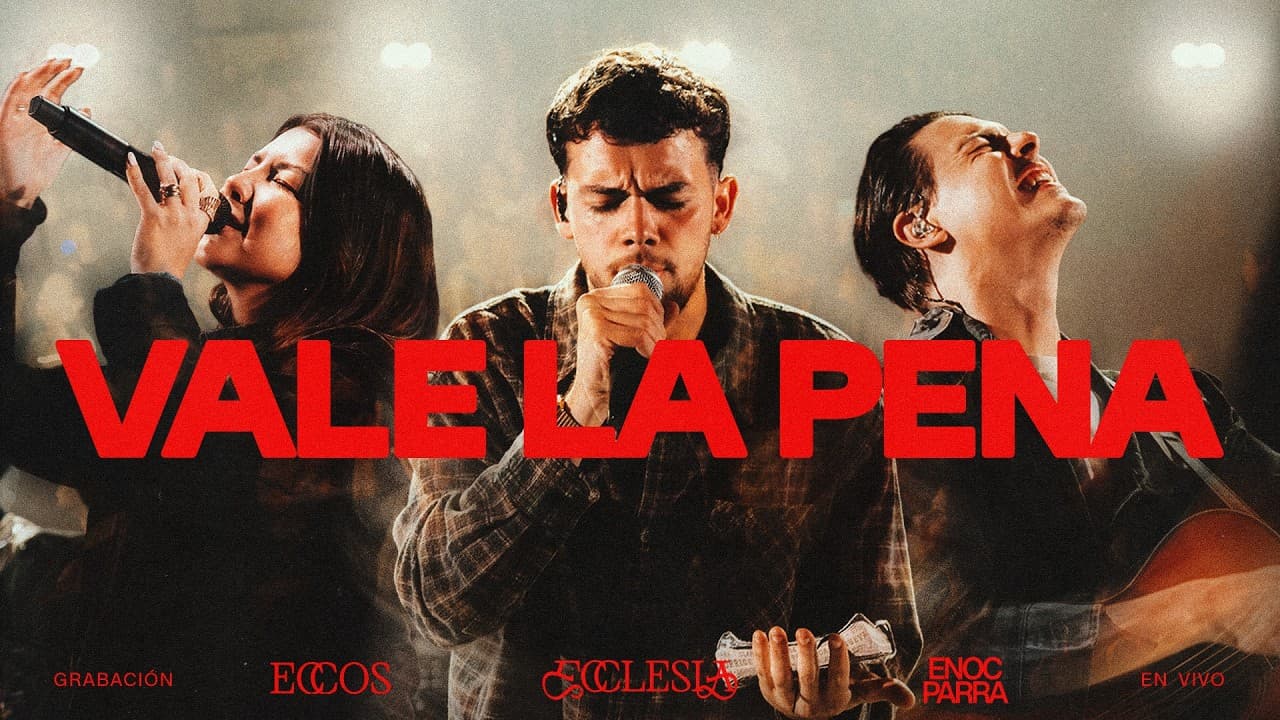 Eccos ft. Enoc Parra  — "Vale La Pena" 